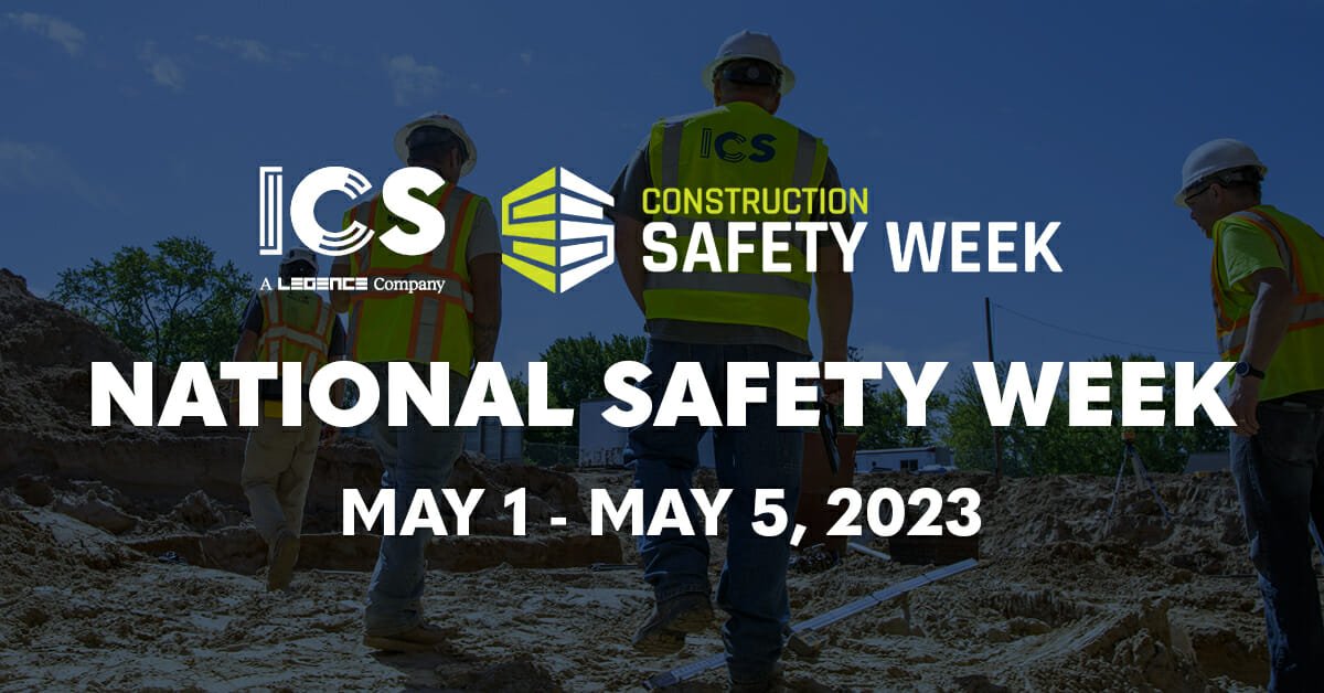 National Construction Safety Week 2023 ICS